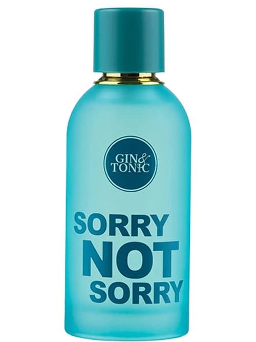 Gin & Tonic Sorry Not Sorry